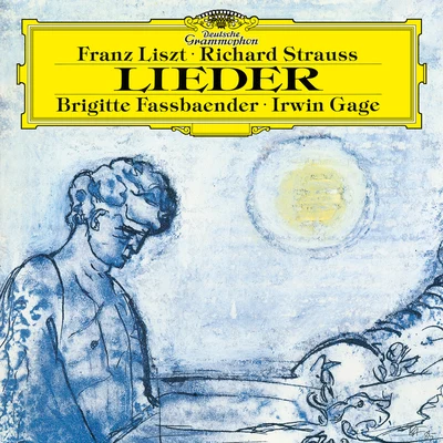 Irwin GageChristine SchäferLisztRichard Strauss: Lieder (Selection)