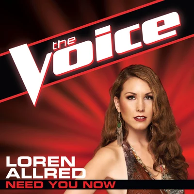 Loren AllredNeed You Now (The Voice Performance)