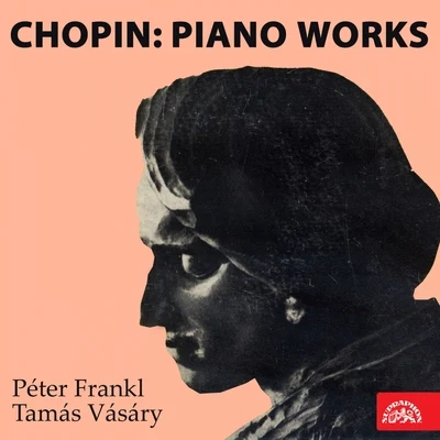 Peter Frankl/Othmar Maga/Martin GallingChopin: Piano Works