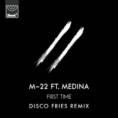 M-22/KlingandeFirst Time (Disco Fries Remixes)