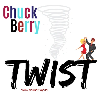 Chuck Berry/Buddy Holly/The Dell Vikings/Debbie Reynolds/Frankie Laine/The Everly Brothers/Jimmy Dorsey/Larry Williams/Little Richard/Bill JustisTwist (with Bonus Tracks)