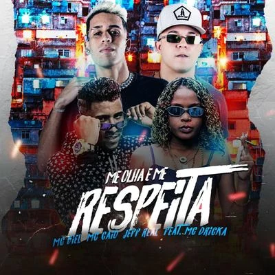 Mc BielMe Olha e Me Respeita (feat. Mc Dricka)