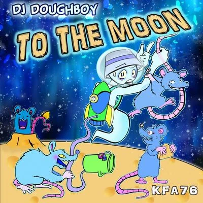 DoughBoyTo The Moon EP