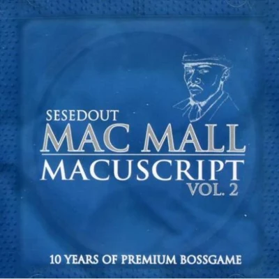 Mac Mall/Bandaide/Rev P/C-freshThe Macuscripts, Vol. 2