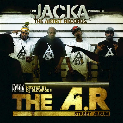 The JackaThe Jacka Presents The Artist Records: The A.R. Street Album