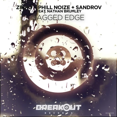 Zinko/Revealed Recordings/Maski & BangaJagged Edge