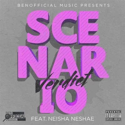 VerdictScenario (feat. Neisha Neshae)