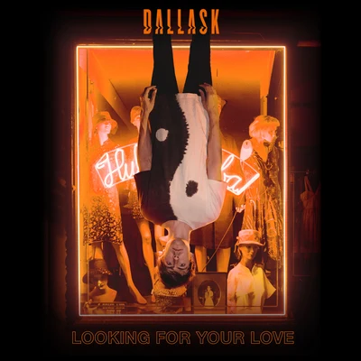 DallasKLooking For Your Love