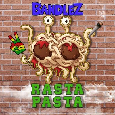 BandlezRasta Pasta