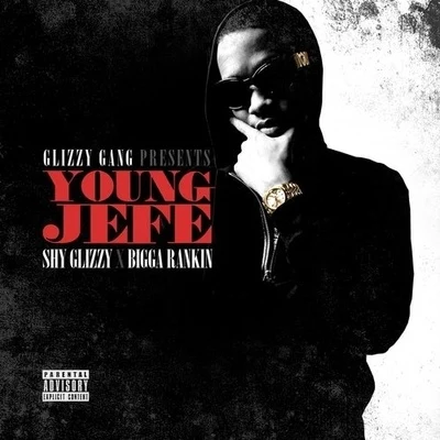 Shy Glizzy/Rico NastyYoung Jefe