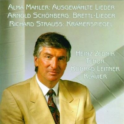 Heinz Zednik/Konrad LeitnerAusgewählte Lieder - Brettl Lieder - Krämerspiegel