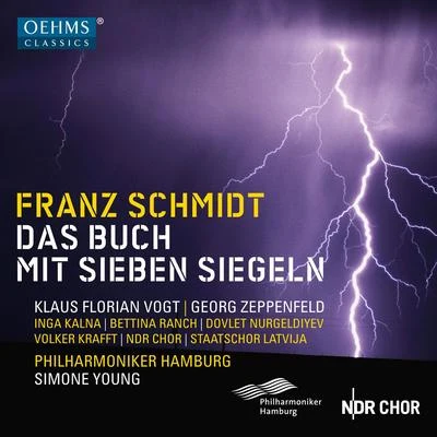 Klaus Florian VogtSCHMIDT, F.: Buch mit sieben Siegeln (Das) (Vogt, Zeppenfeld, Kalna, Ranch, NDR Chorus, Latvian State Choir, Hamburg Philharmonic, S. Young)