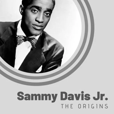 Nancy Sinatra/Sammy Davis Jr./Frank Sinatra/Dean Martin/Lee HazlewoodThe Origins of Sammy Davis Jr.