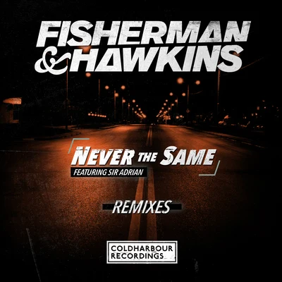 Fisherman & HawkinsNever the Same