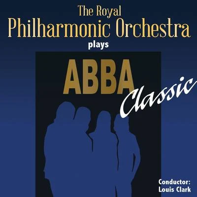 The Royal Philharmonic OrchestraThe Royal Philharmonic Orchestra Plays Abba Classic