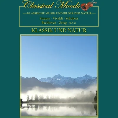 Wiener OpernorchesterJames KingDietfried BernetClassical Moods: Klassik und Natur