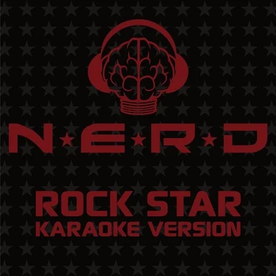 N.E.R.D.Rock Star (Karaoke Version)