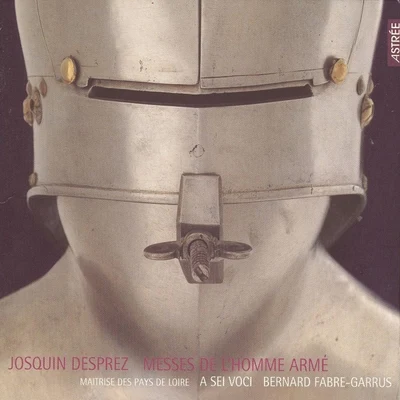 Josquin des PrezJordi SavallHesperion XXIJ. Desprez: Missas lhomme armé - Desprez Recordings, Vol. 6