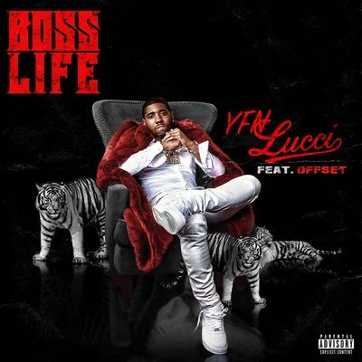 YFN Lucci/YG/Blac YoungstaBoss Life (feat. Offset)