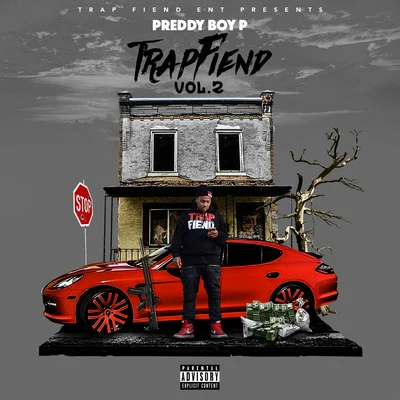 Preddy Boy P/Pooh HefnerTrap Fiend, Vol. 2