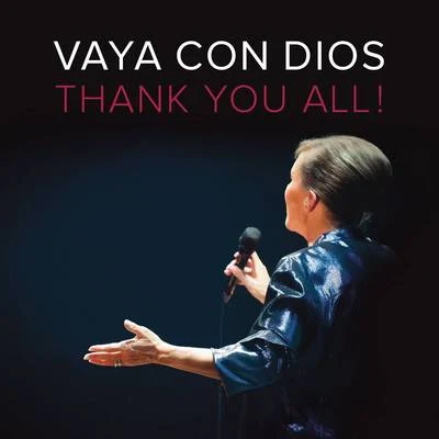 Vaya Con DiosThank You All !