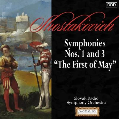 Ladislav Slovak/Slovenský Filharmonický Zbor/Slovak Radio Symphony OrchestraShostakovich: symphonies no是. 1 安定 3 the first of may