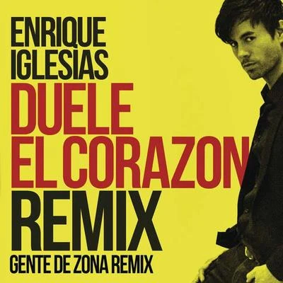 Enrique IglesiasDUELE EL CORAZON (Remix)