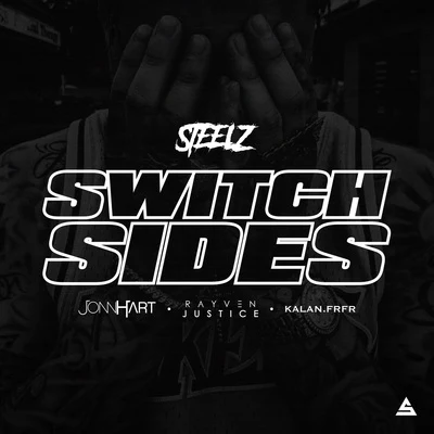 Steelz/$tupid Young/NoCapSwitch Sides