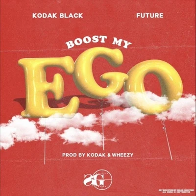 Kodak Black/A Boogie Wit da HoodieBoost My Ego