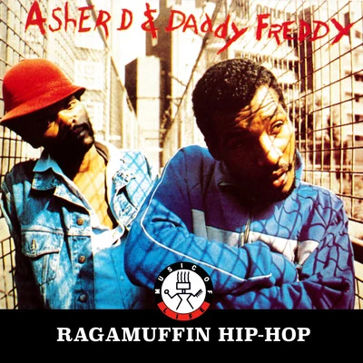 Daddy Freddy/Heavy DRagamuffin Hip Hop