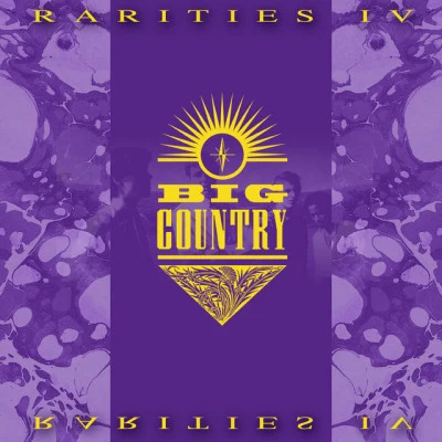 Big Country/The FixxRarities IV