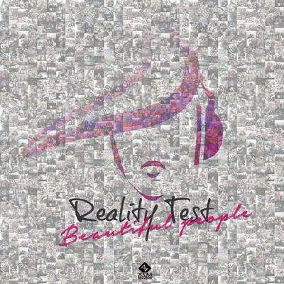 Reality TestBeautiful People