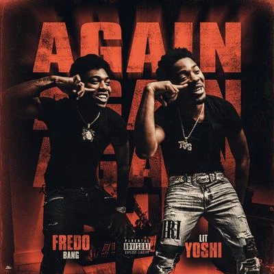 Fredo Bang/Coi Leray/Mozzy/BIG30/Polo GAgain (feat. Fredo Bang)