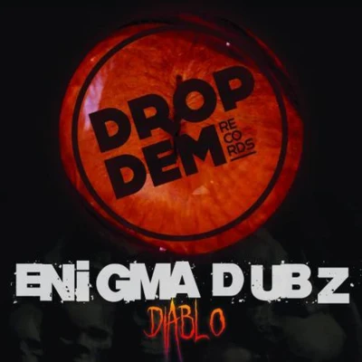 ENiGMA DubzDiablo