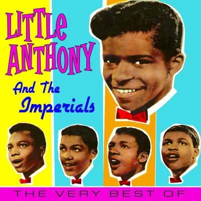 Little AnthonyThe Very Best Of Little Anthony & The Imperials