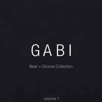 GabiGabi Beat + Groove Collection: Vol. 1