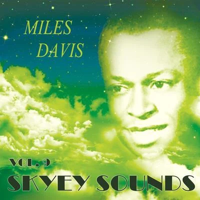 Miles DavisJimmy CobbBill EvansJohn ColtranePaul ChambersJulian AdderleySkyey Sounds Vol. 9