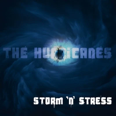 The HurricanesStorm and Stress