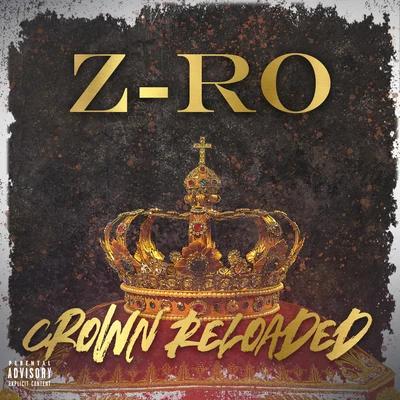 Z-Ro/Slim ThugCrown Reloaded