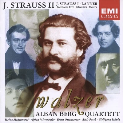 Alban Berg QuartettWolfgang Amadeus MozartJ. Strauss IILanner - Waltzes