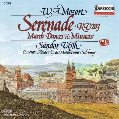 Sandor Vegh/Cologne Gürzenich Orchestra/Petersen Quartet/Hans-Jakob Eschenburg/Salzburg Mozarteum Orchestra/Till Alexander Korber/Hamburg State Philharmonic Orchestra/Gernot Süssmuth/James Conlon/Gerd AlbrechtMOZART, W.A.: Serenade No. 4, K. 203ContredancesMinuetsGerman Dances (Camerata Salzburg, Vegh)