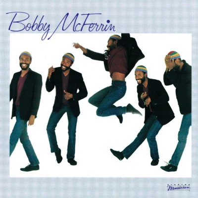 Bobby McFerrinBobby McFerrin