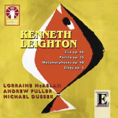 Nigel Clayton/Lili Boulanger/Lorraine McAslanKenneth Leighton: Chamber Music