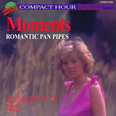 Michael WoodsAndrea MartinMoments - Romantic Pan Pipes