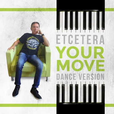 EtceteraYour Move (Dance Version)