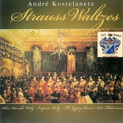 André KostelanetzPhiladelphia Orchestra PopsStrauss Waltzes