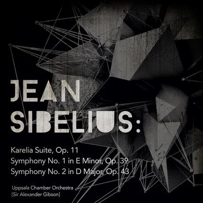 Jean SibeliusJean Sibelius: Karelia Suite & Symphonies