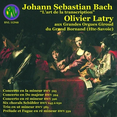 Olivier Latry/Riccardo Chailly/Alexei Grynyuk/Heinrich Schiff/Steve Reich/Berliner Philharmoniker/Claudio Abbado/Gidon Kremer/Paul McCreesh/Håkan HardenbergerBach: Lart de la transcription