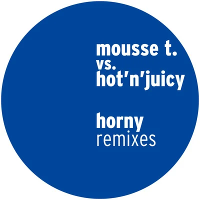 Mouse THot N JuicyHorny (Remixes)