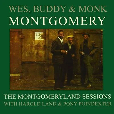 The Montgomery Brothers/Wes MontgomeryThe Montgomeryland Sessions